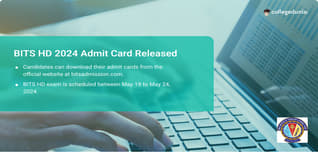 BITS HD 2024 Admit Card Out @bitsadmission.com; Check Direct Link Here